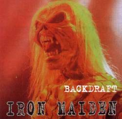 Iron Maiden (UK-1) : Backdraft